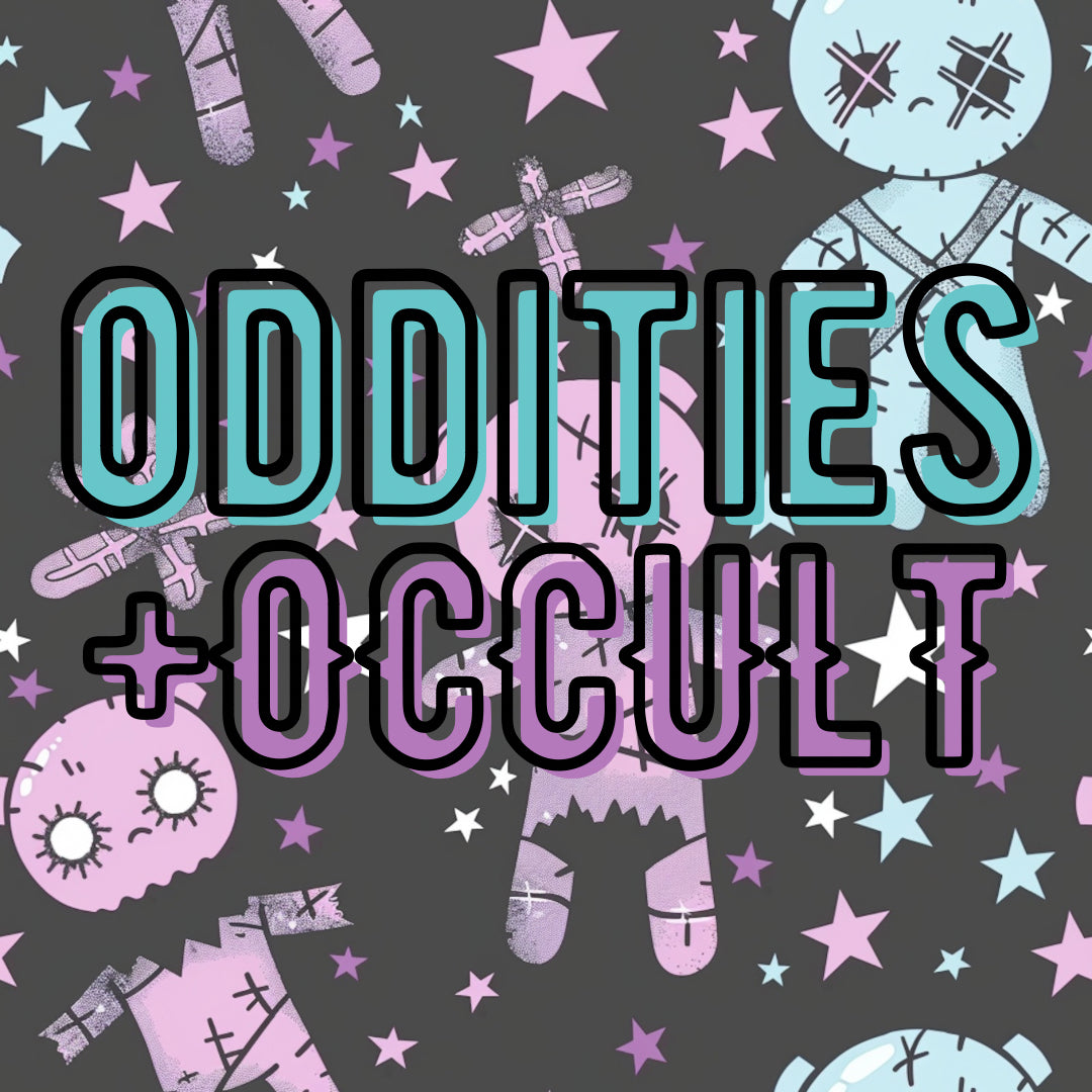 ODDITIES + OCCULT
